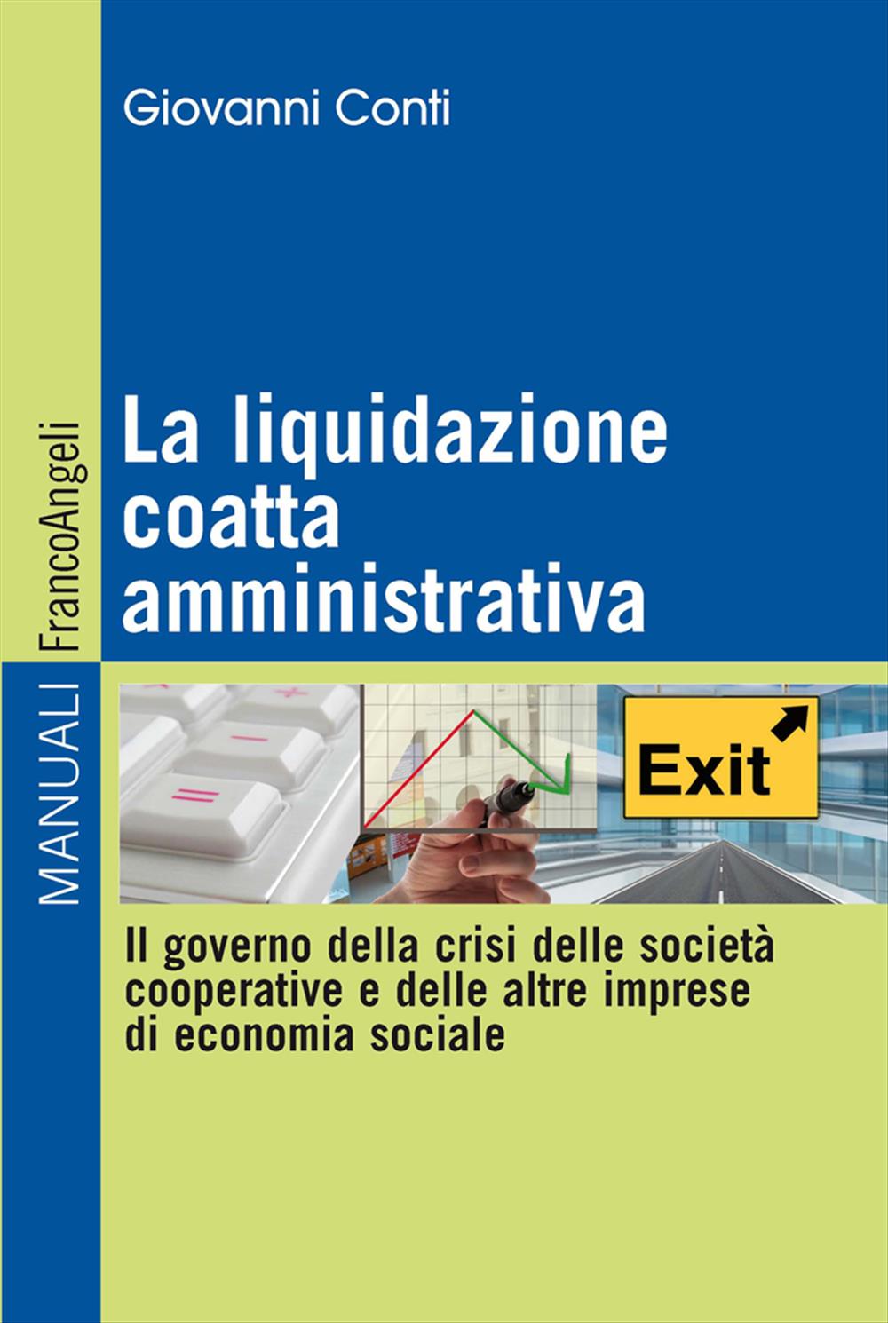 liquidazione coatta amministrativa e liquidazione giudiziale La liquidazione coatta amministrativa
