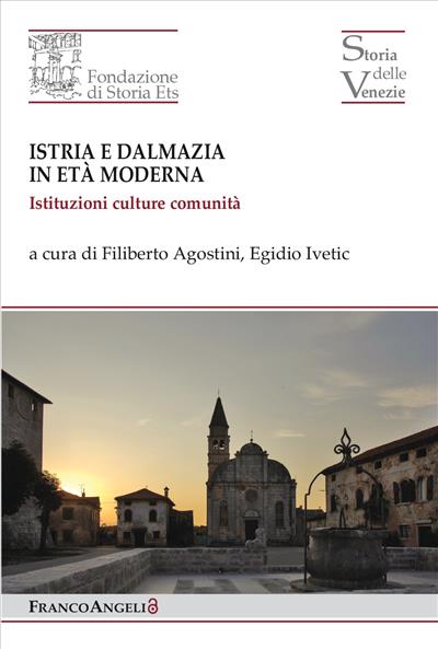 Istria e Dalmazia in età moderna