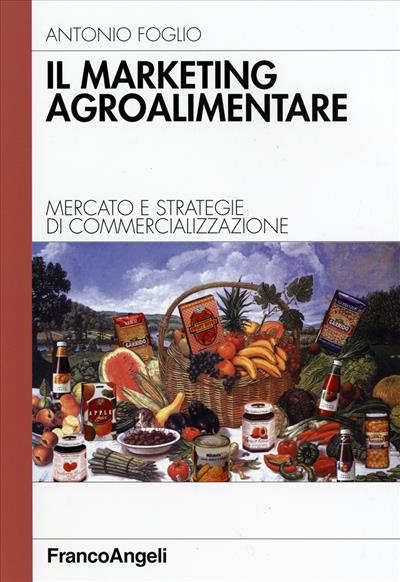 Il marketing agroalimentare.