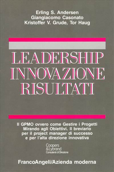 Leadership, innovazione, risultati