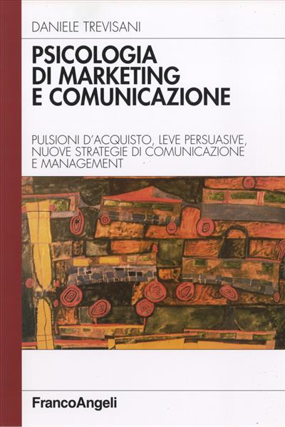 Psicologia di marketing e comunicazione