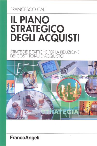 Il piano strategico degli acquisti.