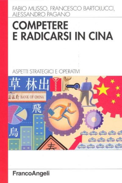 Competere e radicarsi in Cina