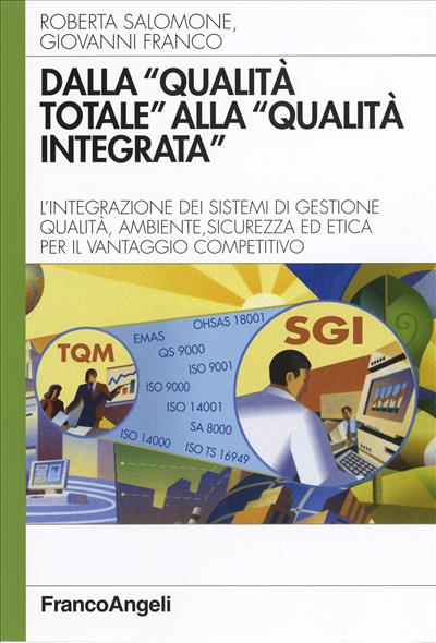 Dalla "qualità totale" alla "qualità integrata"