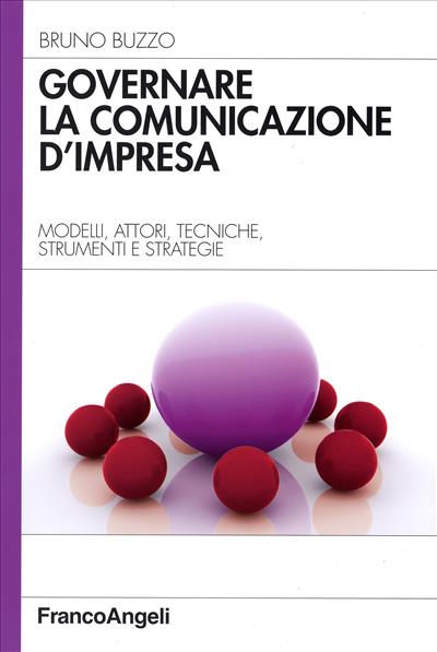 Governare la comunicazione d'impresa