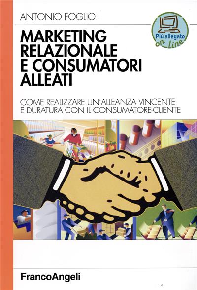 Marketing relazionale e consumatori alleati