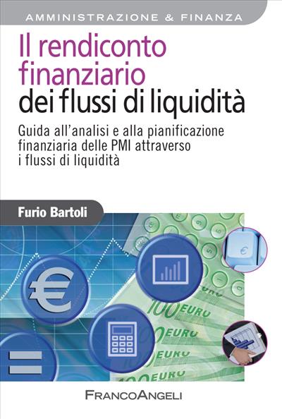 Il rendiconto finanziario dei flussi di liquidità