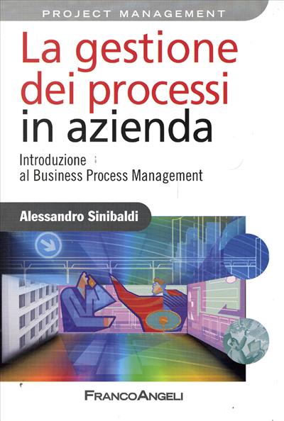 La gestione dei processi in azienda