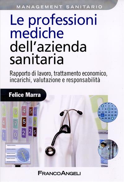 Le professioni mediche dell'azienda sanitaria.