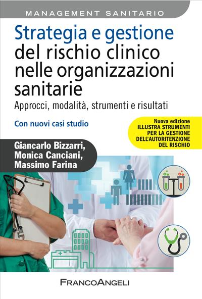 Strategia e gestione del rischio clinico nelle organizzazioni sanitarie