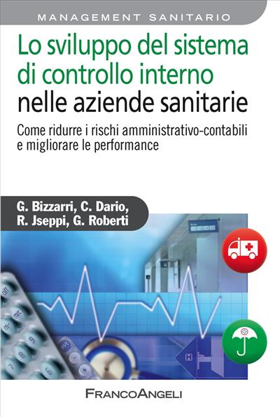 Lo sviluppo del sistema di controllo interno nelle aziende sanitarie