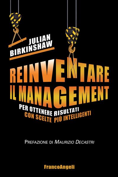 Reinventare il management.