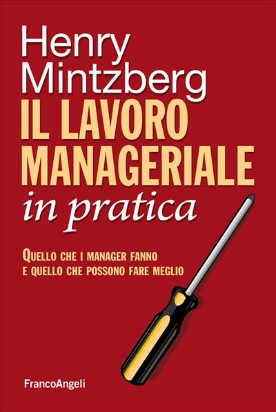 Il lavoro manageriale in pratica