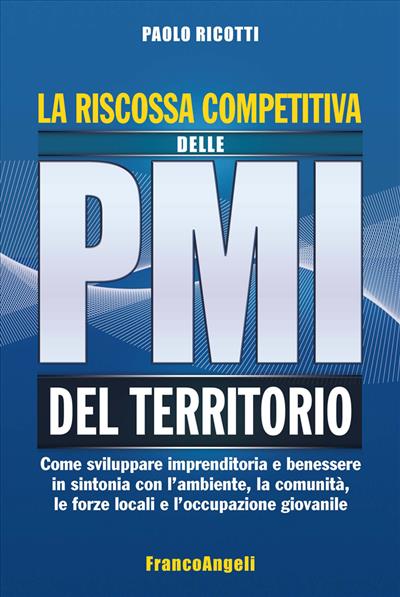 La riscossa competitiva delle pmi del territorio.