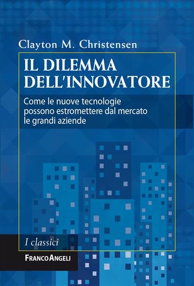 Il dilemma dell'innovatore