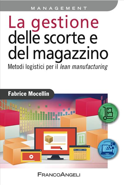 La gestione delle scorte e del magazzino