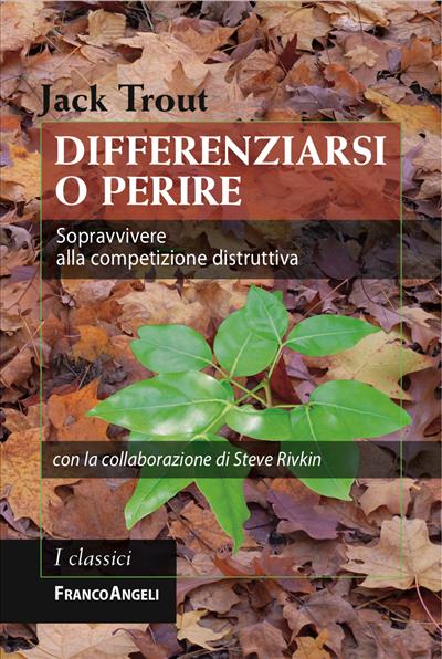 Differenziarsi o perire