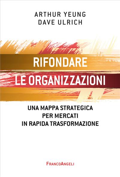 Rifondare le organizzazioni