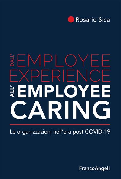 Dall'employee experience all'employee caring