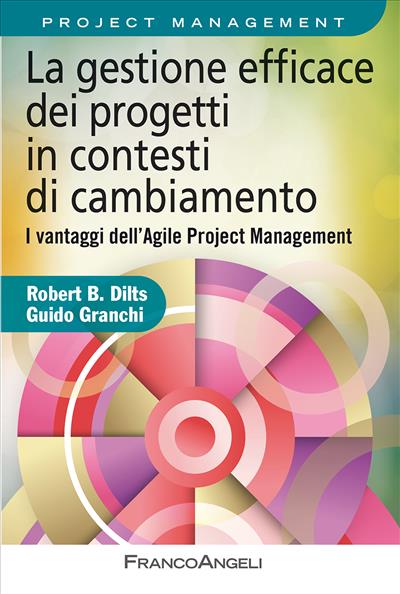 La gestione efficace dei progetti in contesti di cambiamento