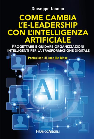 Come cambia l’e-leadership con l’Intelligenza Artificiale