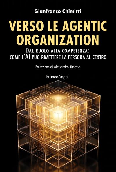 Verso le agentic organization