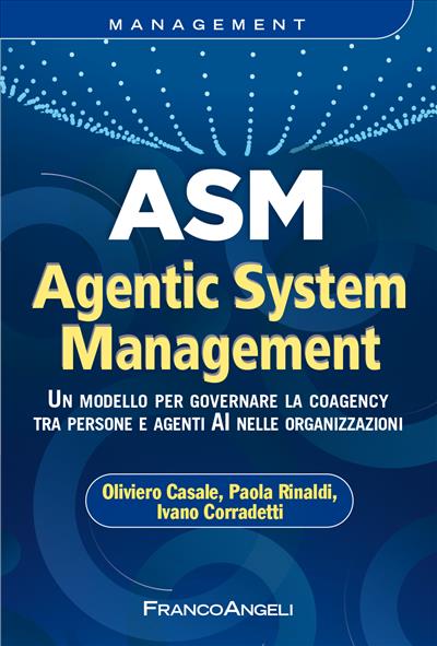 ASM Agentic System Management