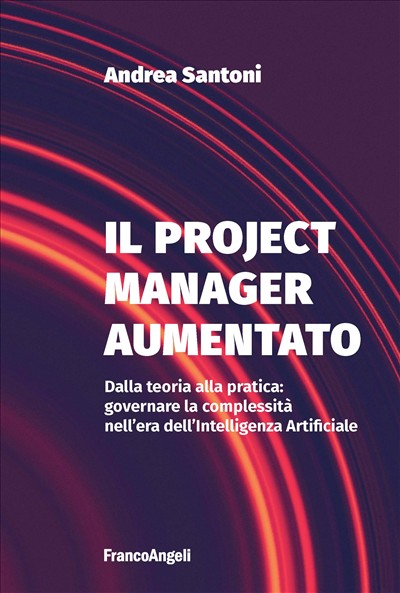 Il project manager aumentato