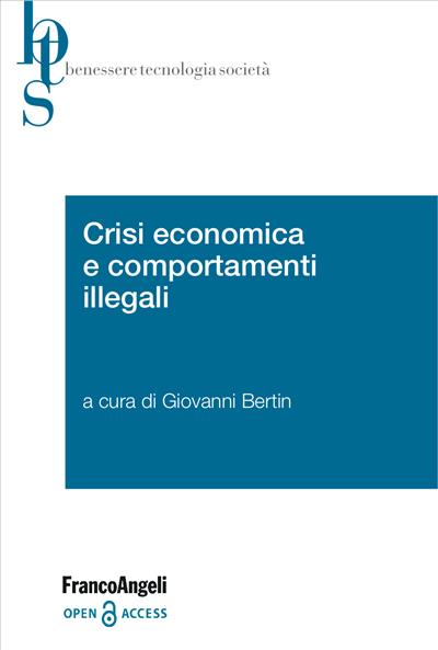 Crisi economica e comportamenti illegali