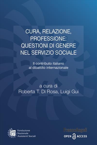 Cura, relazione, professione: questioni di genere nel servizio sociale