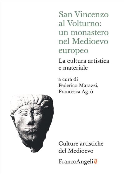 San Vincenzo al Volturno: un monastero nel Medioevo europeo