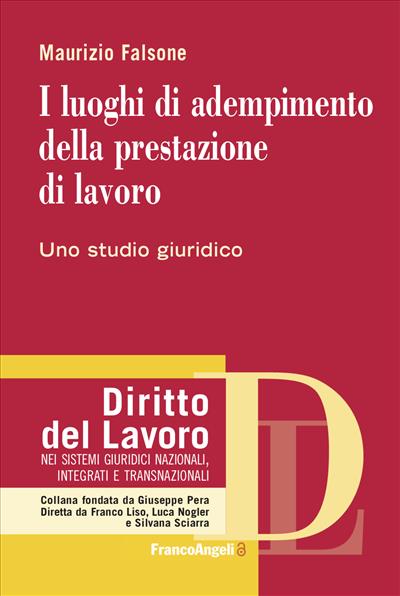 I luoghi di adempimento della prestazione di lavoro