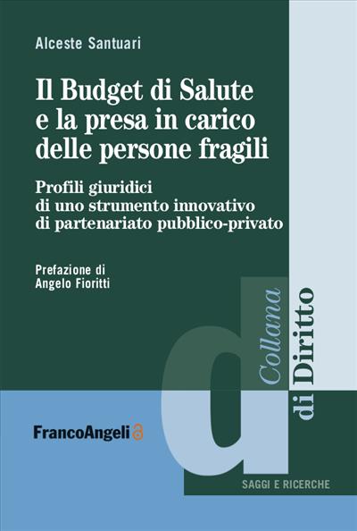 Il Budget di Salute e la presa in carico delle persone fragili