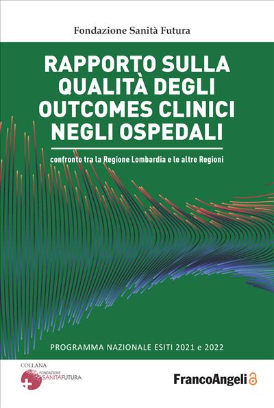 Rapporto sulla qualità degli outcomes clinici negli ospedali