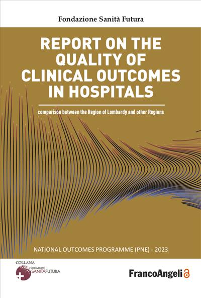 Report on the quality of clinical outcomes in hospitals