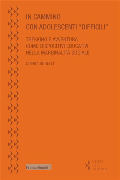 In cammino con adolescenti "difficili"