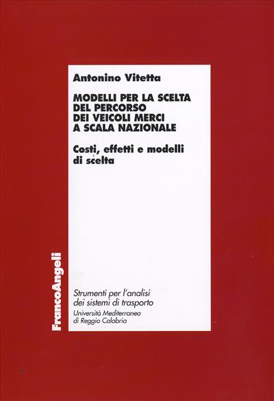 Modelli per la scelta del percorso dei veicoli merci a scala nazionale