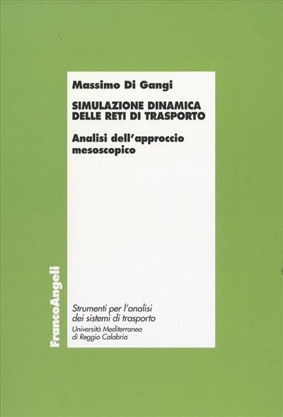 Simulazione dinamica delle reti di trasporto