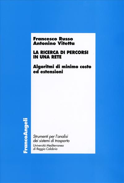 La ricerca di percorsi in una rete