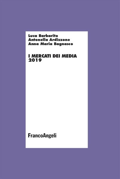 I mercati dei media 2019