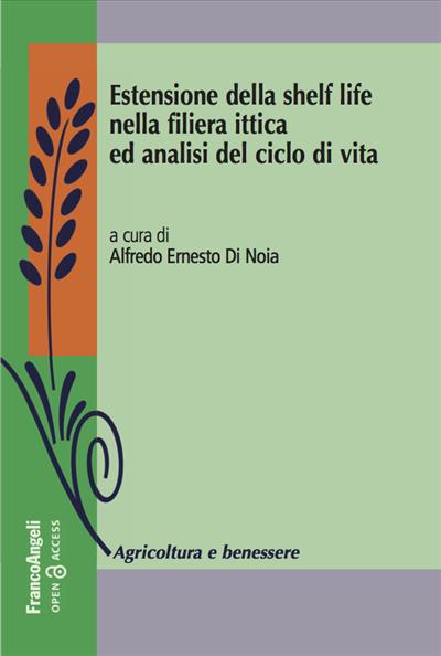 Estensione della shelf life nella filiera ittica ed analisi del ciclo di vita