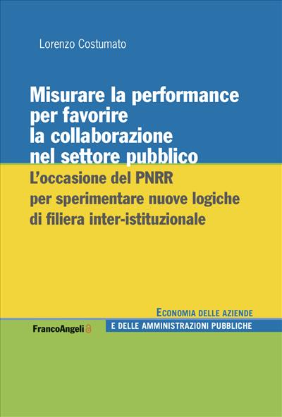 Misurare la performance per favorire la collaborazione nel settore pubblico