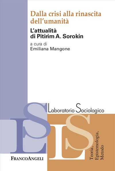 Dalla crisi alla rinascita dell'umanità