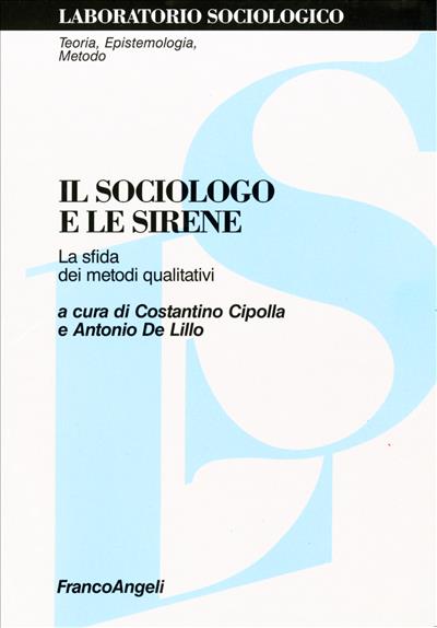 Il sociologo e le sirene.