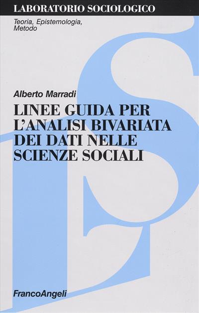 Linee guida per l'analisi bivariata dei dati nelle scienze sociali