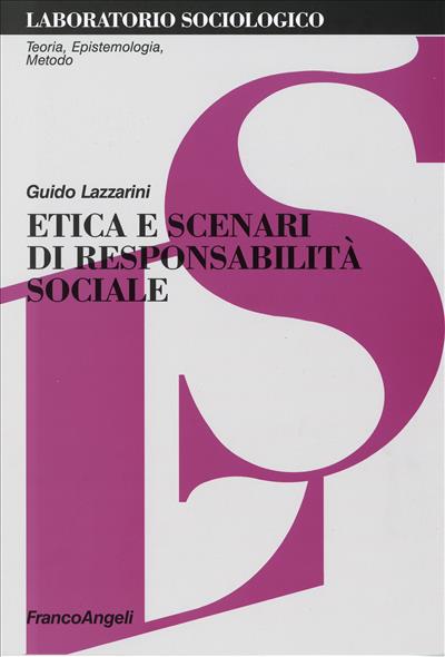 Etica e scenari di responsabilità sociale