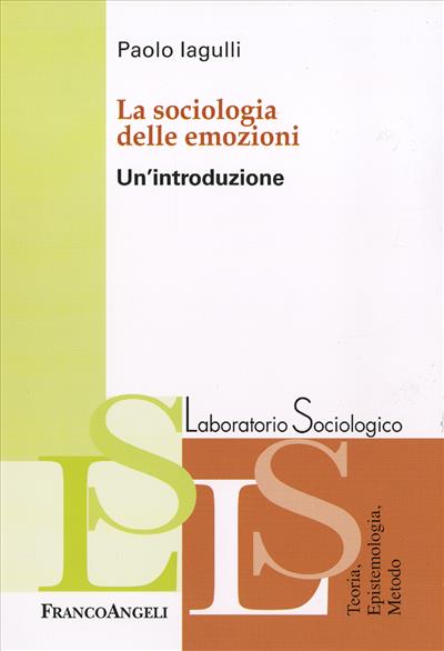 La sociologia delle emozioni