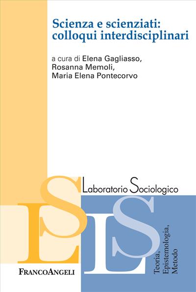 Scienza e scienziati: colloqui interdisciplinari