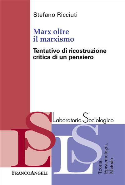 Marx oltre il marxismo.