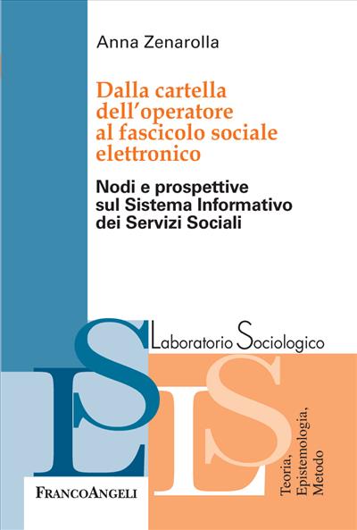 Dalla cartella dell'operatore al fascicolo sociale elettronico.